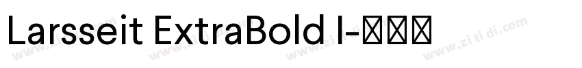 Larsseit ExtraBold I字体转换